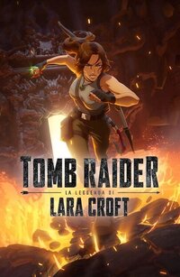 Tomb Raider: La leggenda di Lara Croft