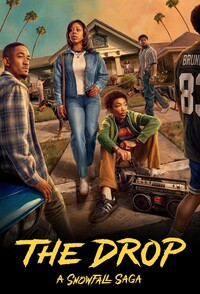 The Drop: A Snowfall Saga